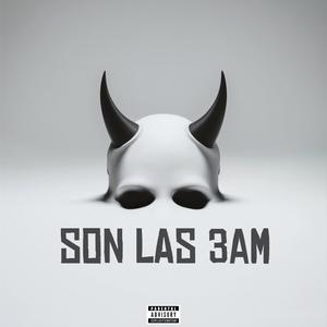 Son Las 3am (Explicit)