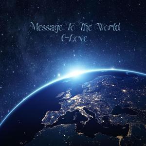 Message To The World (Explicit)