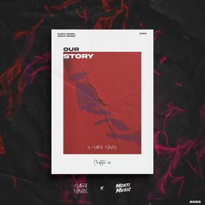 Our Story (Wilfredd Fuentes Remix)