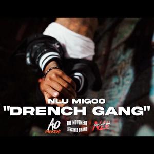 Drench Gang (Explicit)