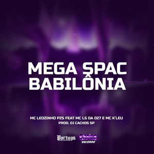 Mega Spac Babilônia (Explicit)