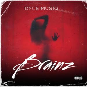 Brainz (Explicit)