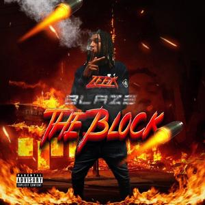 Blaze The Block (Explicit)