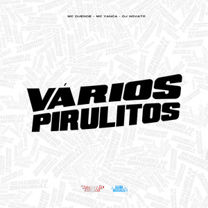 Vários Pirulitos (Explicit)