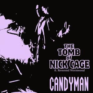 Candyman (feat. Reverend Wormwood)