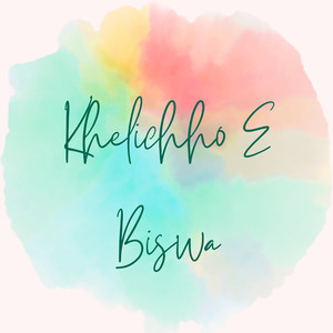 Khelichho E Biswa