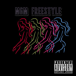 M.G.M. Freestyle (Explicit)