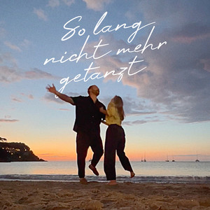 So lang nicht mehr getanzt