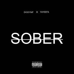 Sober (feat. Yayeefa)