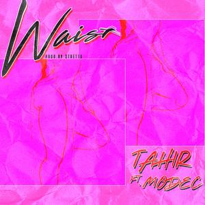 Waist(feat. Modec)
