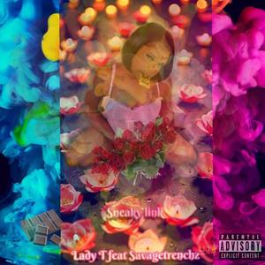Sneaky Link (feat. Savagetrenchz) (Explicit)