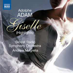 Adam, A.: Giselle (Ballet) [Highlights] [Slovak Radio Symphony, Mogrelia]