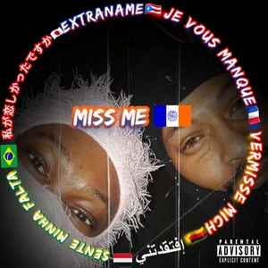 Miss Me (Explicit)