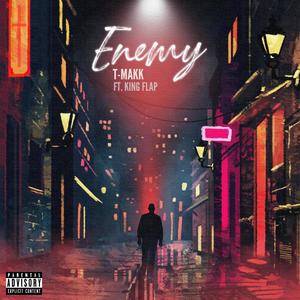 Enemy (feat. King Flap)