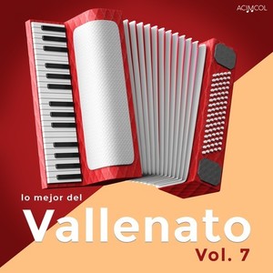 Lo Mejor del Vallenato, Vol. 7