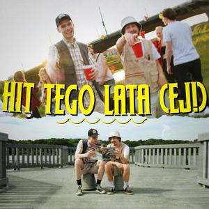 Hit Tego Lata (ej!) (feat. Adam Jan) [Explicit]