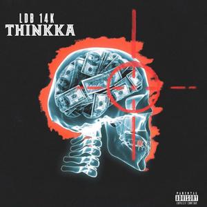 Thinkka (Explicit)