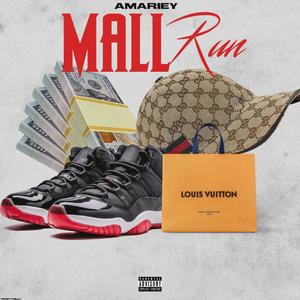 Mall Run (Explicit)