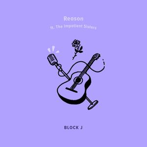 Reason (feat. The Impatient Sisters)