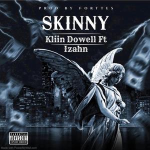 SKINNY (feat. Izahn)