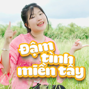 Đậm Tình Miền Tây