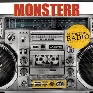 Monsterr Radio (Explicit)