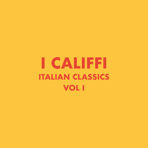 Italian Classics: I Califfi Collection, Vol. 1