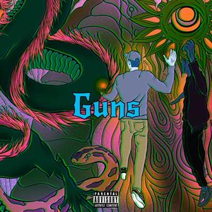 Guns (Explicit)