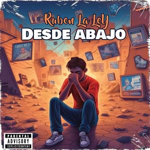 Desde Abajo (Explicit)