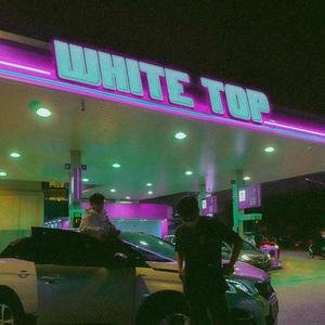 White Top (feat. Adam Boyle) (Explicit)