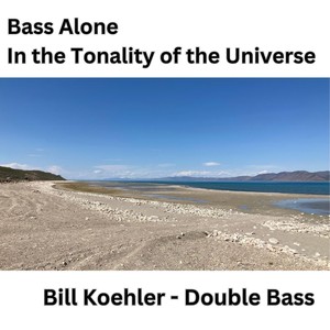 Bass Alone - In the Tonality of the Universe