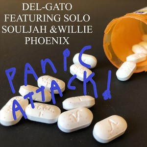 Panic Attack! (Remastered) [feat. Solo Souljah & Willie Phoenix]