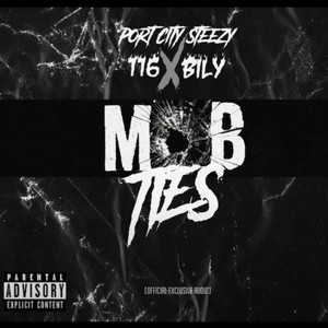 Mob Ties (feat. 116bily) [Explicit]