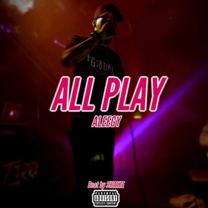 ALL PLAY (Explicit)