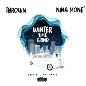 Winter Time Grind (feat. Nina B) (Explicit)