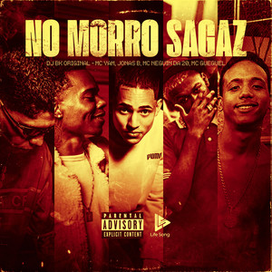 No Morro Sagaz (Explicit)