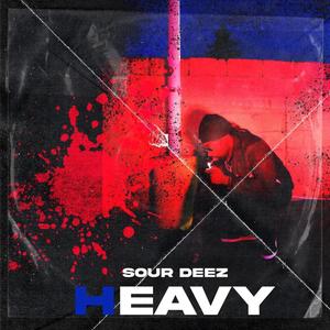 HEAVY (Explicit)