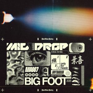 Mic Drop Big Foot (feat. Jay Trama) (Explicit)