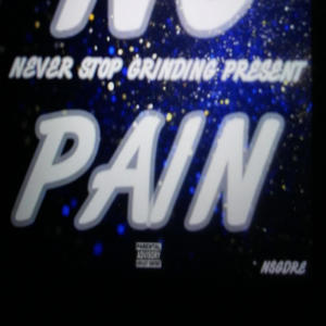 No Pain (Explicit)