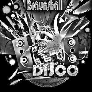 Disco Braunshall (Explicit)