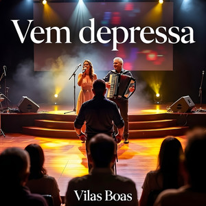 Vem depressa