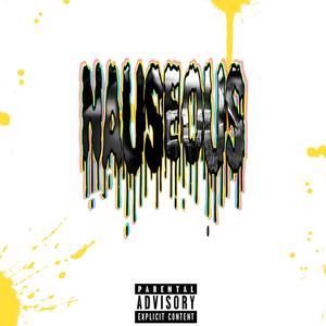 Nauseous (Explicit)