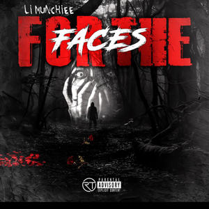 For The Faces (Explicit)