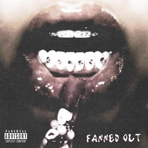 Fanned Out (feat. Vjac0b) (Explicit)