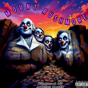 Mount Rushmore (Explicit)
