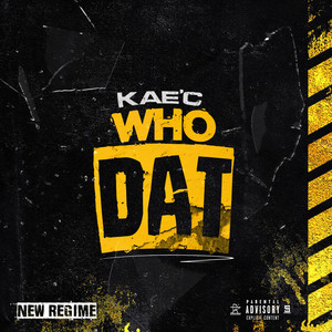 Who Dat (Explicit)