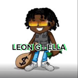 LEON G - ELLA (Explicit)