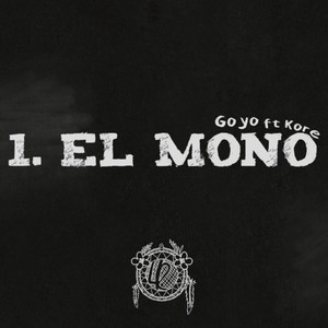 EL MONO (Explicit)