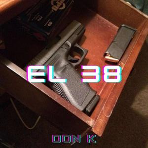 El 38 (Explicit)