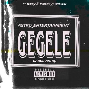 Gegele (feat. Teddy & Plugboyy anelew) (Radio Edit)